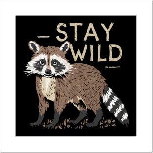 Stay Wild Posters and Art